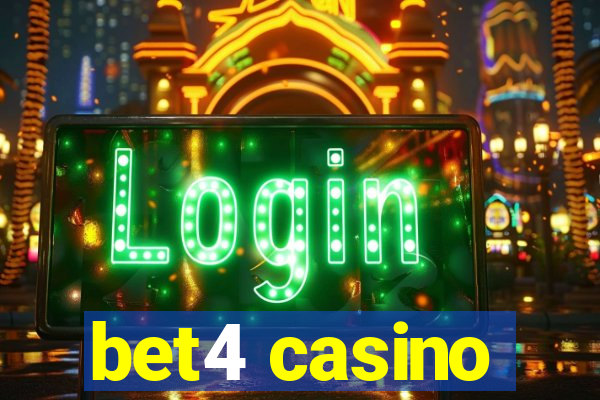 bet4 casino